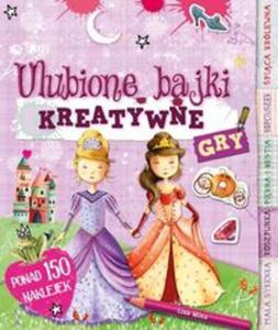 Ulubione bajki. Kreatywne gry - 2857662080