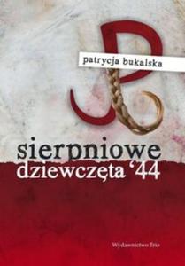 Sierpniowe dziewczta 44 - 2857662136