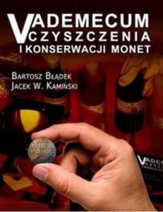 Vademecum czyszczenia i konserwacji monet - 2857662186