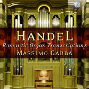 Handel: Romantic Organ Transcriptions - 2857662226