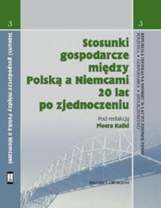 Stosunki gospodarcze midzy Polsk a Niemcami 20 lat po zjednoczeniu - 2857662468