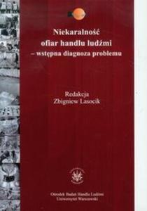 Niekaralno ofiar handlu ludmi Wstpna diagnoza problemu - 2857662671