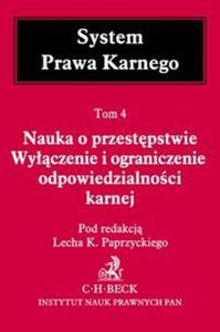 Nauka o przestpstwie Wyczenie i ograniczenie odpowiedzialnoci karnej - 2857663256