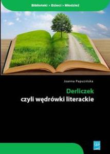 Derliczek czyli wdrwki literackie - 2857663558