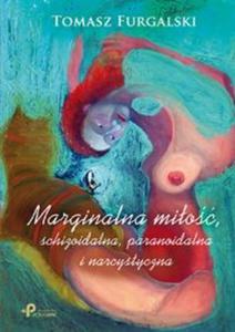 Marginalna mio, schizoidalna, paranoidalna i narcystyczna - 2857663796