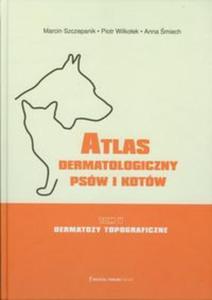 Atlas dermatologiczny psw i kotw tom 5 - 2857663845