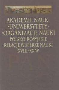 Akademie nauk uniwersytety organizacje nauki - 2857663874