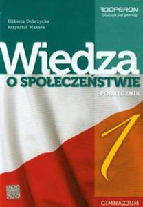 Wiedza o spoeczestwie 1. Gimnazjum. Podrcznik - 2857663935