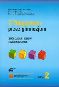 Z Pitagorasem przez gimnazjum 2 Zbiór zada i testów egzaminacyjnych