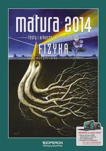 Fizyka. Matura 2014. Testy i arkusze. Zakres podstawowy i rozszerzony - 2857664087