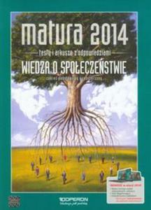 Wiedza o spoeczestwie. Matura 2014. Testy i arkusze. Zakres podstawowy i rozszerzony - 2857664278