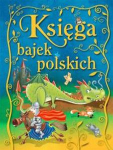 Ksiga bajek polskich - 2857664298
