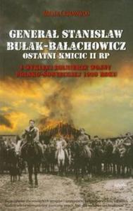 Genera Stanisaw Buak-Baachowicz ostatni kmicic II RP - 2857664371