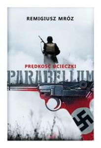 Parabellum. 1. Prdko ucieczki - 2857664414