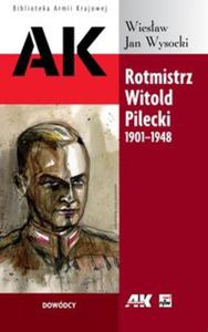 Rotmistrz Witold Pilecki 1901-1948 - 2857664421