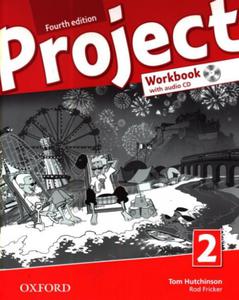 Project 2. Szkoa podstawowa, cz 2. Jzyk angielski. Zeszyt wicze. Fourth edition + CD