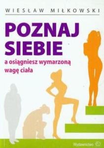 Poznaj siebie a osigniesz wymarzon wag ciaa - 2857664617