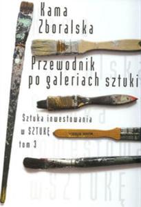 Przewodnik po galeriach sztuki - 2857664659