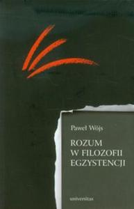 Rozum w filozofii egzystencji - 2857664777