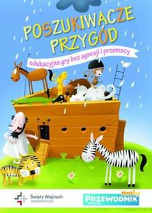 Poszukiwacze przygd. May przewodnik katolicki. Edukacyjne gry bez agresji i przemocy. - 2857664844