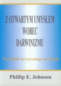 Z otwartym umysem wobec darwinizmu - 2857664875