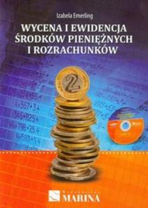 Wycena i ewidencja rodkw pieninych i rozrachunkw - 2857665372