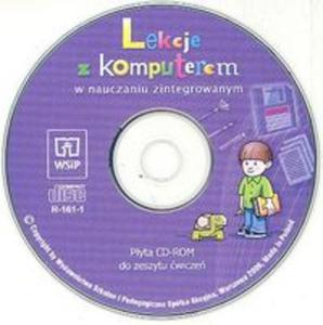 Lekcje z komputerem w nauczaniu zintegrowanym Zeszyt wicze z pyt CD