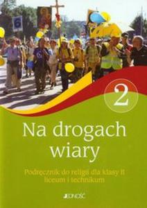 Na drogach wiary 2 Religia Podrcznik - 2857665675