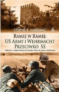 Rami w rami : US Army i Wehrmacht przeciwko SS - 2857665686