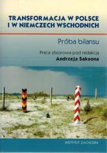 Transformacja w Polsce i w Niemczech wschodnich Prba bilansu - 2857665806