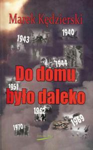 Do domu byo daleko - 2857665989