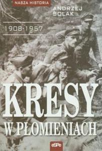 Kresy w pomieniach - 2857666202