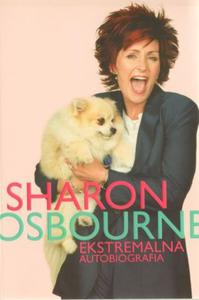 Sharon Osbourne. Ekstremalna autobiografia - 2825658153