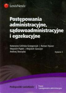 Postpowanie administracyjne sdowoadministracyjne i egzekucyjne