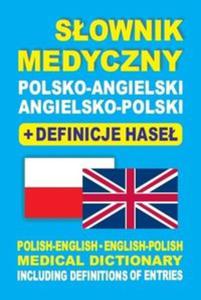 Sownik medyczny polsko-angielski angielsko-polski + definicje hase