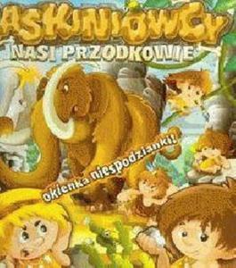 Jaskiniowcy nasi przodkowie - 2825658200