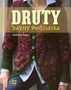 Druty. Swetry i wdzianka - 2857667283