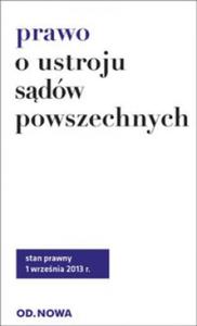 Prawo o ustroju sdw powszechnych. Stan 1.09.2013 r. - 2857667483