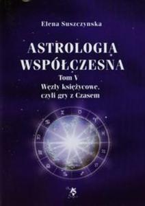 Astrologia wspczesna Tom 5 - 2857667510