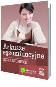 Jzyk niemiecki. Matura 2014. Arkusze egzaminacyjne - 2857667718