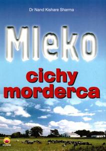 Mleko. Cichy morderca - 2857667899