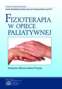 Fizjoterapia w opiece paliatywnej - 2857667914