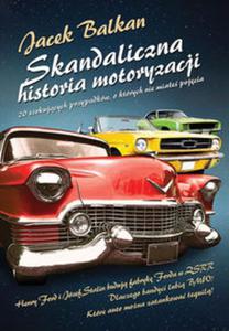 Skandaliczna historia motoryzacji - 2857667942