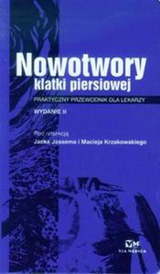 Nowotwory klatki piersiowej Praktyczny przewodnik dla lekarzy - 2857668167