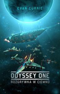 Odyssey One. Ryzgrywka w ciemno - 2857668591