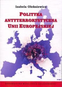 Polityka antyterrorystyczna Unii Europejskiej - 2857668798