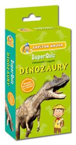 SuperQuiz. Dinozaury. Kapitan Nauka. Ciekawostki + zagadki - 2857668832