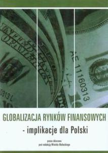 Globalizacja rynkw finansowych implikacje dla Polski - 2857668909