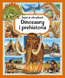 Dinozaury i prehistoria. wiat w obrazkach - 2857669015