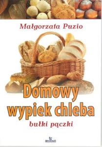 Domowy wypiek chleba, buki i pczki